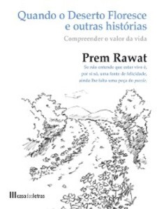 Quando o Deserto Floresce e outras histórias als eBook von Prem Rawat - Livros D´hoje