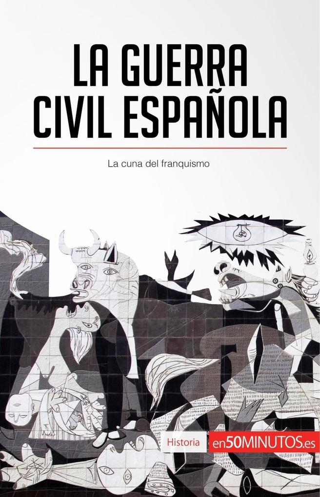 La guerra civil española - 50minutos