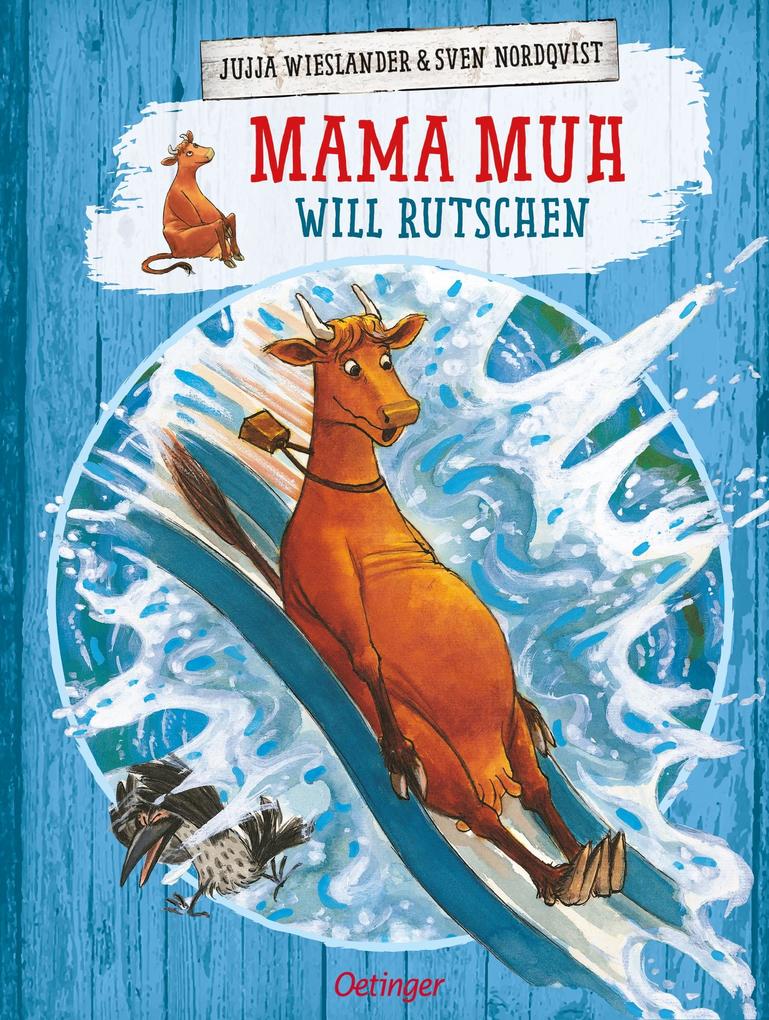 Jujja Wieslander ~ Mama Muh will rutschen - Bild 7