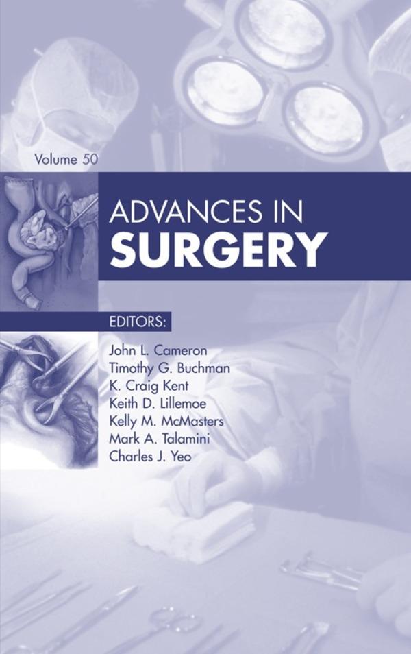 Advances in Surgery 2016 - John L. Cameron/ Timothy G. Buchman/ K. Craig Kent/ Keith Lillemoe/ Kelly M. McMasters
