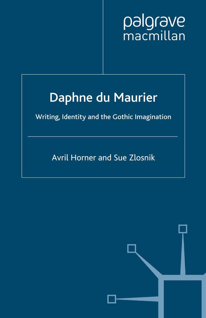 Daphne du Maurier - A. Horner/ S. Zlosnik