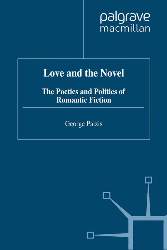Love and the Novel - G. Paizis