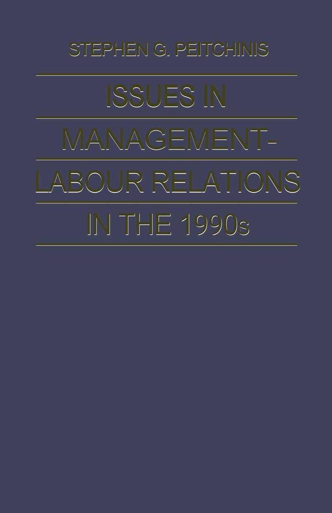 Issues in Management-labour Relations in 1990's