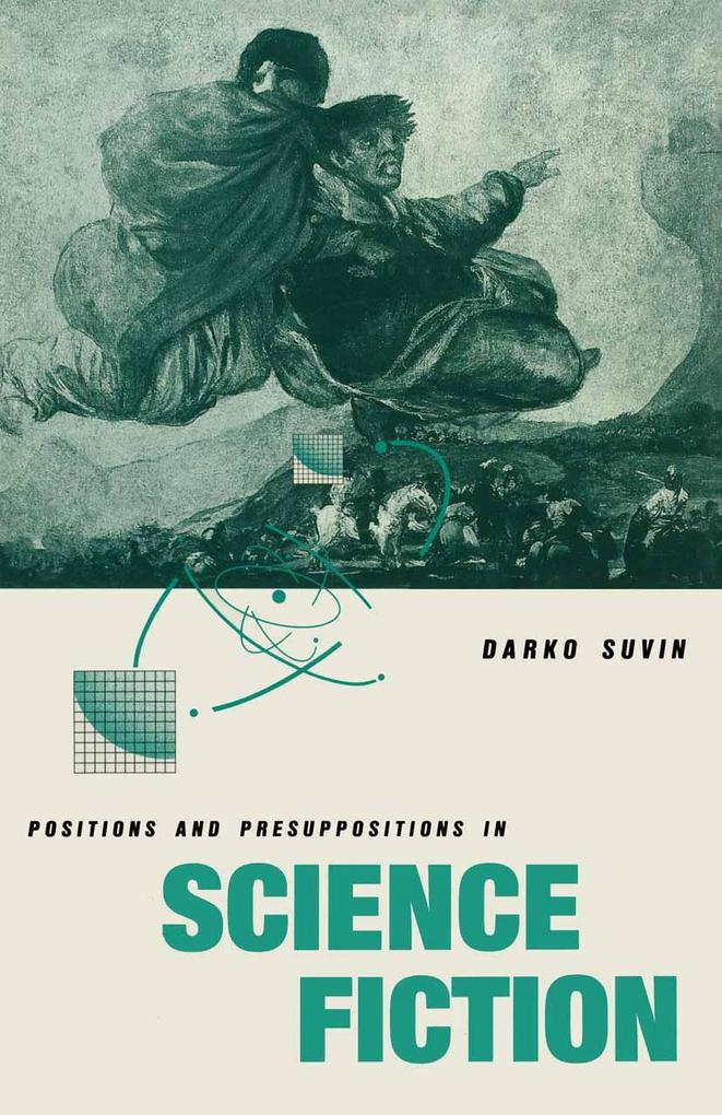 Positions and Presuppositions in Science Fiction - Darko Suvin