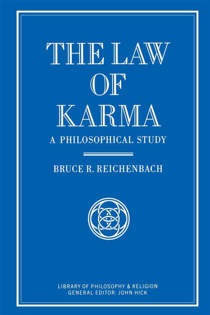 The Law of Karma - Bruce Reichenbach