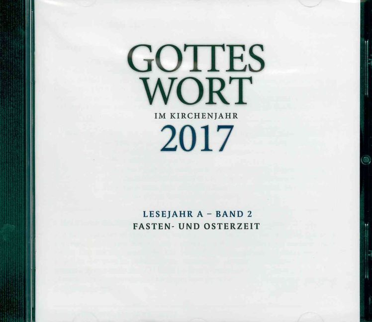 Gottes Wort im Kirchenjahr 2017. Lesejahr A - Band 2. CD-ROM