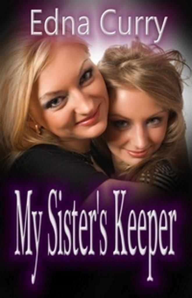 My Sister's Keeper (Minnesota Romance novel series) - Edna Curry