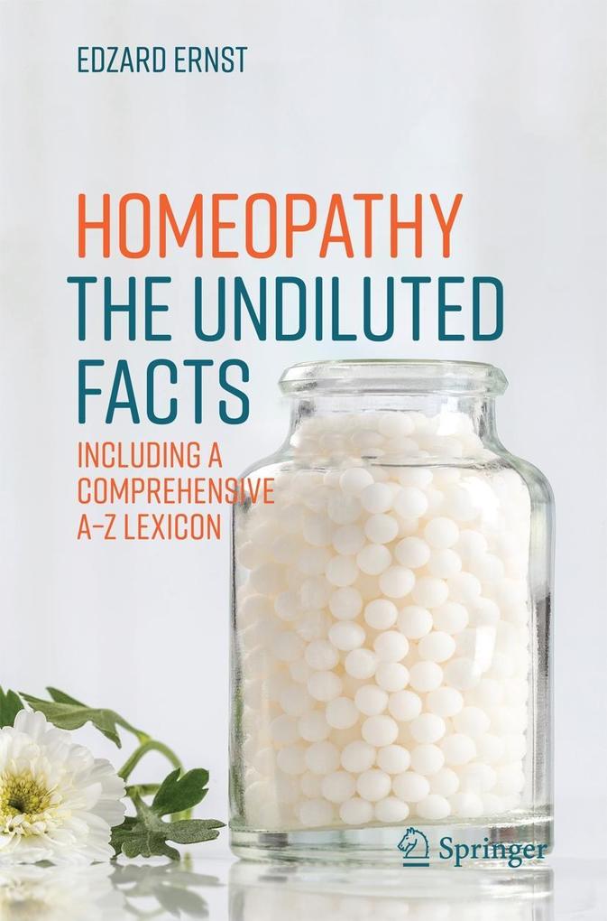 Homeopathy - The Undiluted Facts - Edzard Ernst