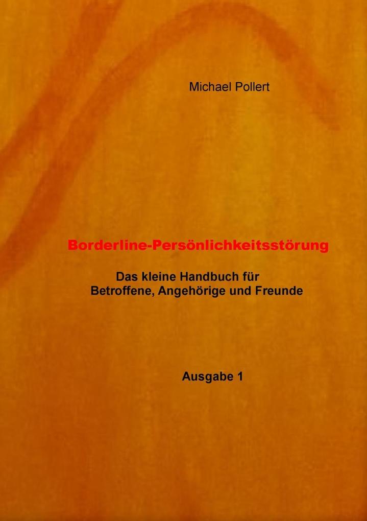 Borderline-Persönlichkeitsstörung - Michael Pollert