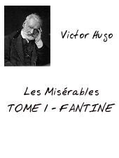 Les Misérables Tome 1 als eBook von Victor Hugo, Victor Hugo - Victor Hugo