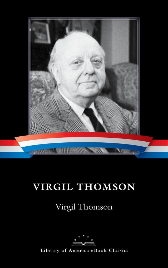 Virgil Thomson - Virgil Thomson