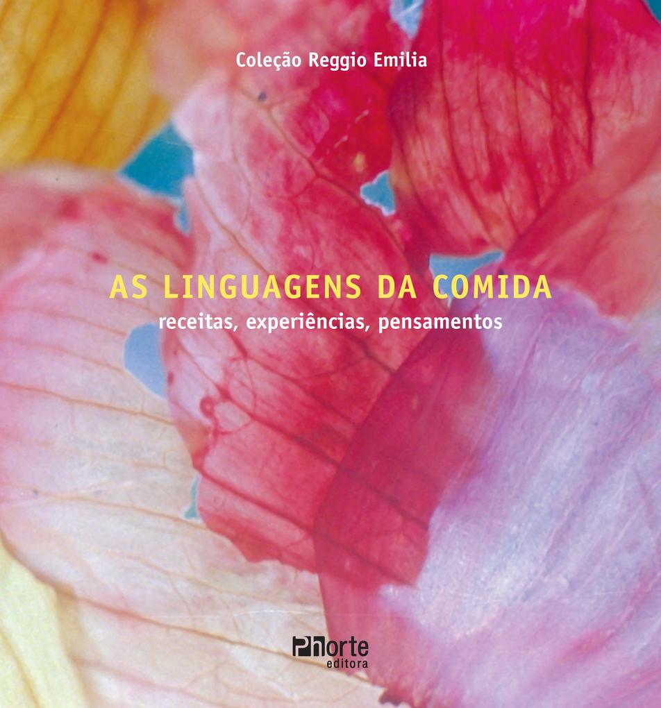 As linguagens da comida - Ilaria Cavallini/ Maddalena Tedeschi