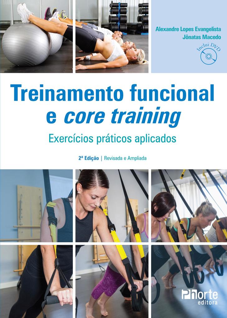 Treinamento funcional e Core Training - Alexandre Lopes Evangelista/ Jonatas Macedo