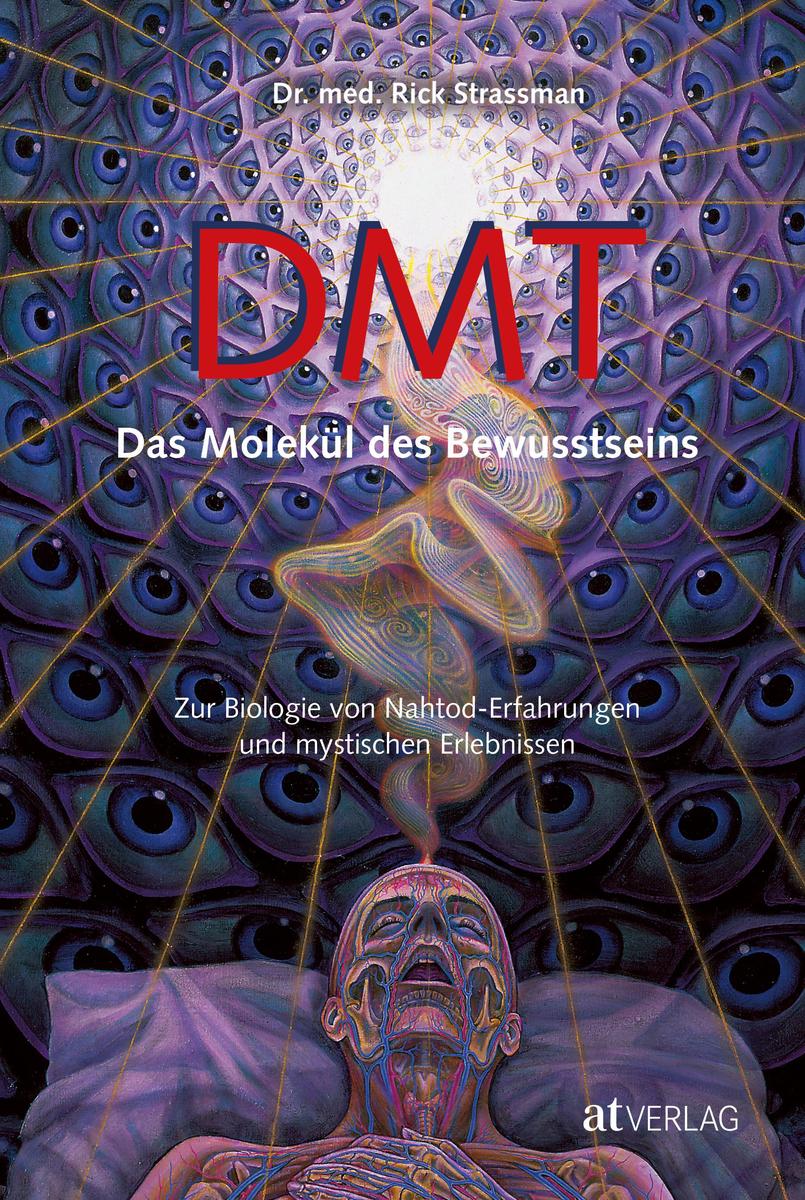 At Dmt Das Molekül Des Bewusstseins, Ratgeber Von R. Strassman, Rick Strassman - Bild 3