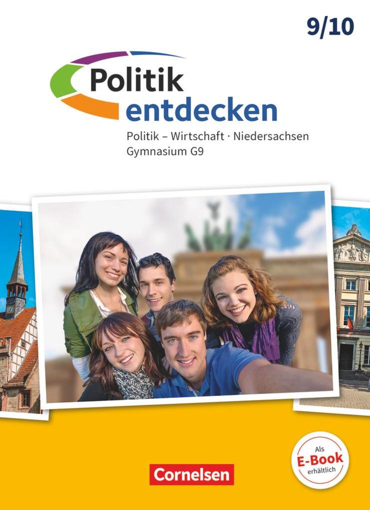 Politik entdecken 9./10. Schuljahr - Gymnasium Niedersachsen - Schülerbuch - Thomas Berger-v. d. Heide/ Klaus Pflügner