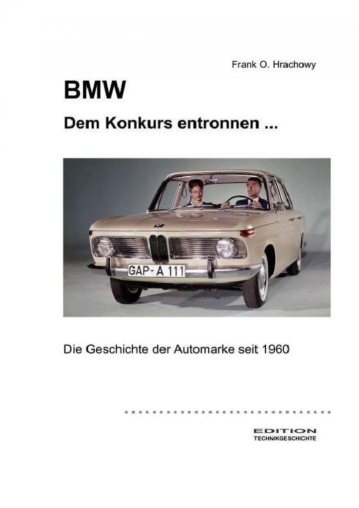 BMW - Dem Konkurs entronnen ... - Frank O. Hrachowy