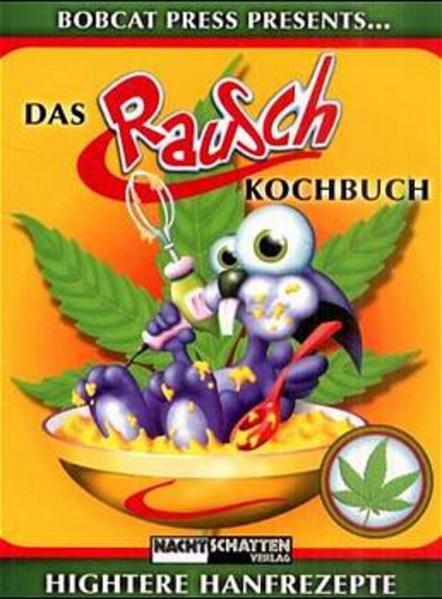 Das Rauschkochbuch: Hightere Hanfrezepte - Bild 3