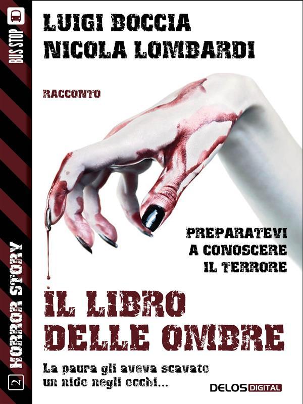 Il Libro delle Ombre - Nicola Lombardi/ Luigi Boccia