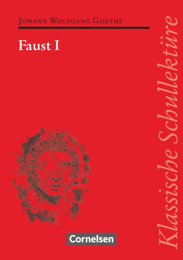 Faust I - Johann Wolfgang von Goethe/ Gerhart Pickerodt/ Erdmute Pickerodt-Uthleb