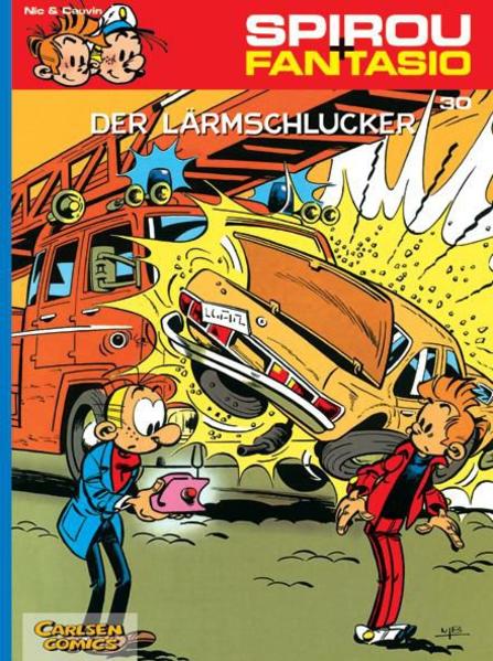 Spirou & Fantasio 30: Der Lärmschlucker - Raoul Cauvin/ Janry/ Tome