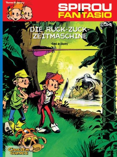 Spirou & Fantasio 34: Die Ruck-Zuck-Zeitmaschine - Janry/ Tome