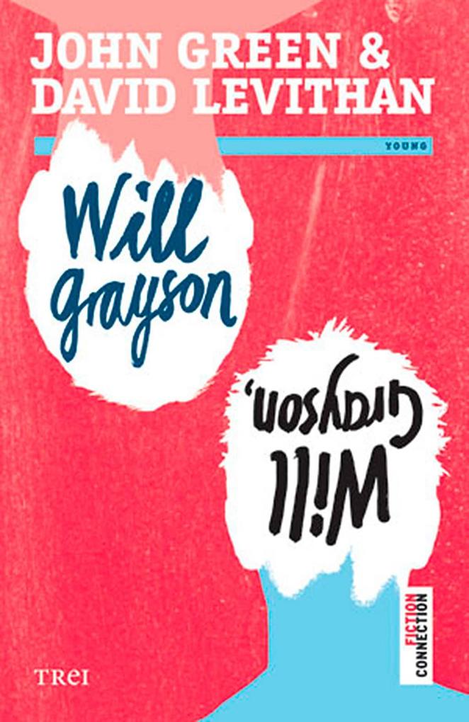 Will Grayson Will Grayson - John Green/ David Levithan