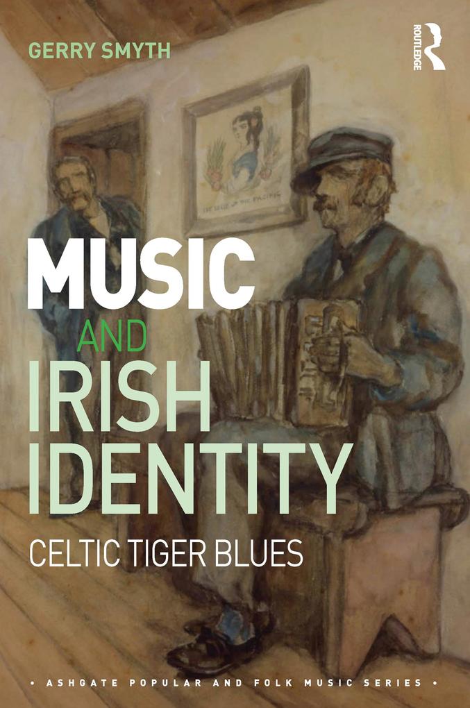 Music and Irish Identity - Gerry Smyth