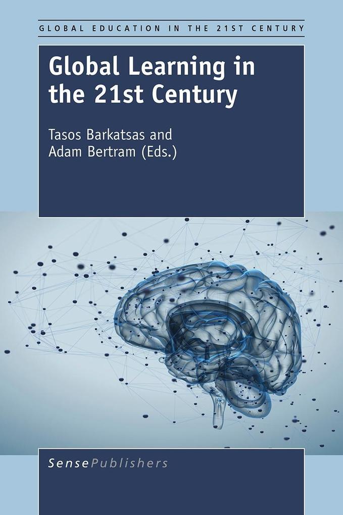 Global Learning in the 21st Century als eBook von - SensePublishers