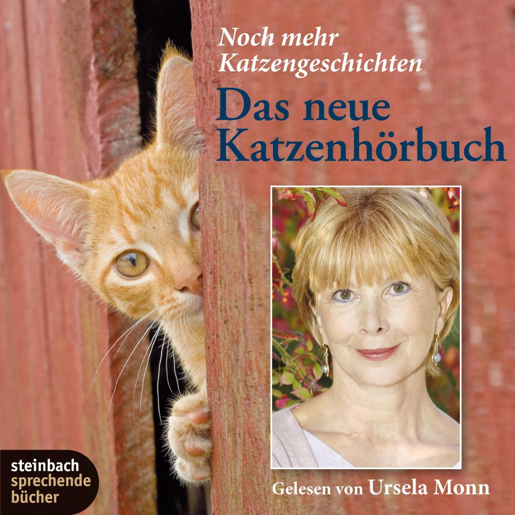 Das neue Katzenhörbuch - Noch mehr Katzengeschichten - Gustav Schwab/ D. L. Stewart/ Beverly Nichols/ Margit Schreiner/ Jana Scheerer