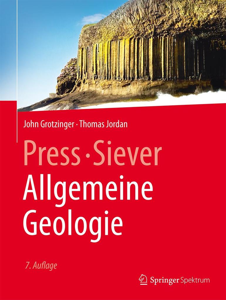 Press/Siever Allgemeine Geologie - John Grotzinger/ Thomas Jordan
