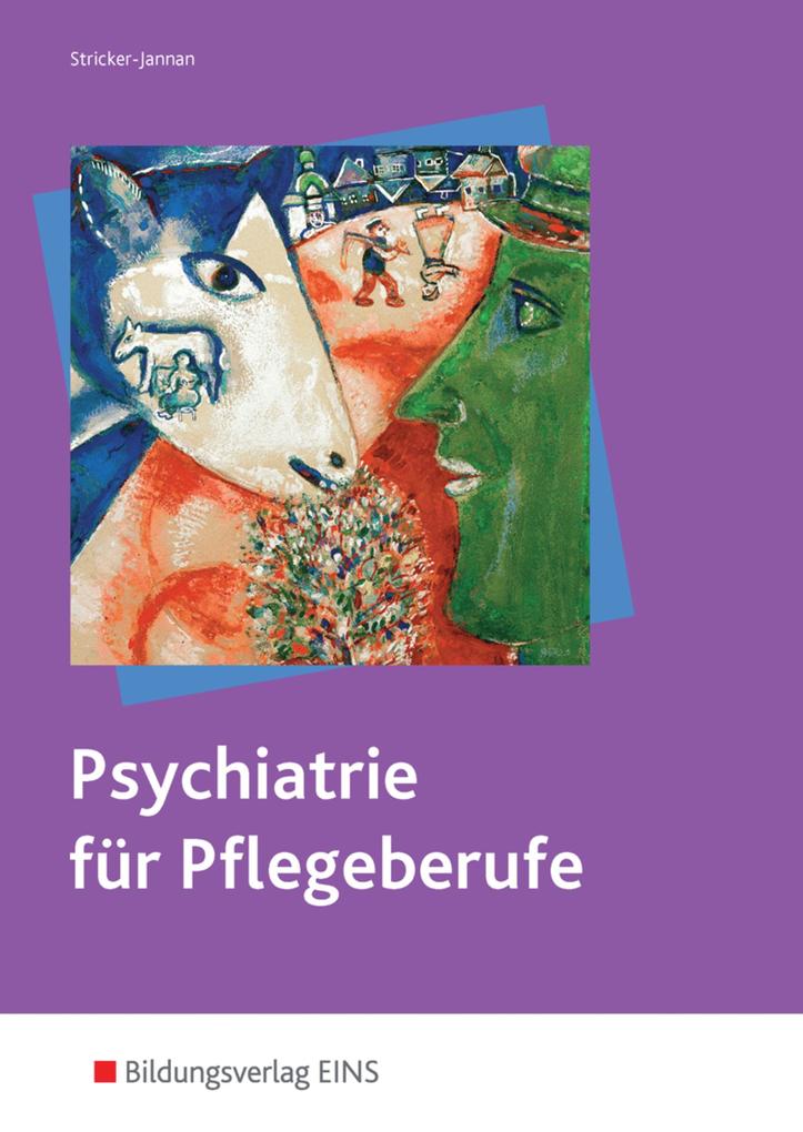 Dagmar Stricker-Jannan: Psychiatrie für Pflegeberufe - Taschenbuch - Bild 4