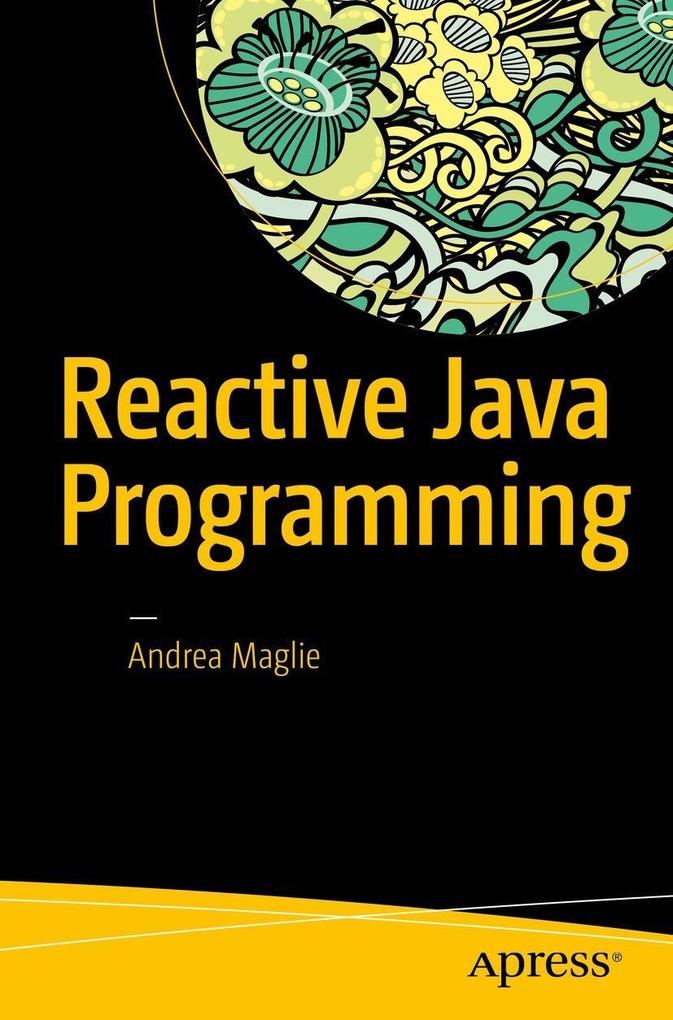 Reactive Java Programming - Andrea Maglie