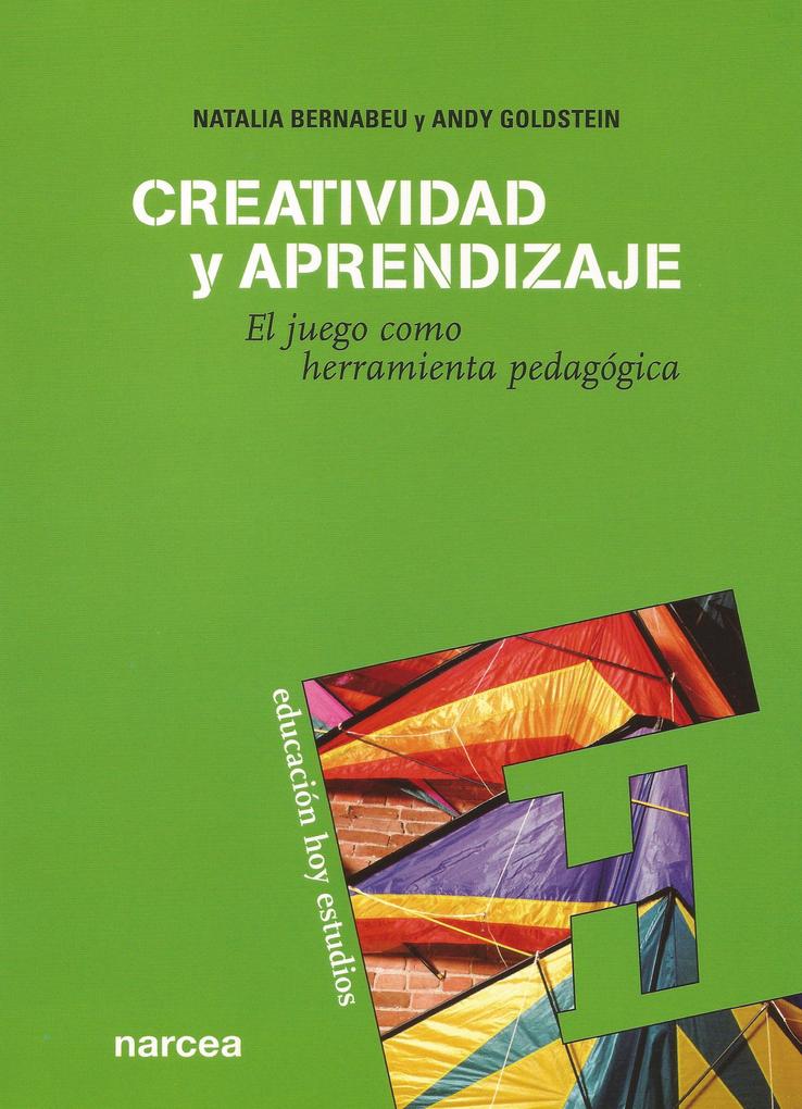 Creatividad y aprendizaje - Natalia Bernabeu/ Andy Goldstein