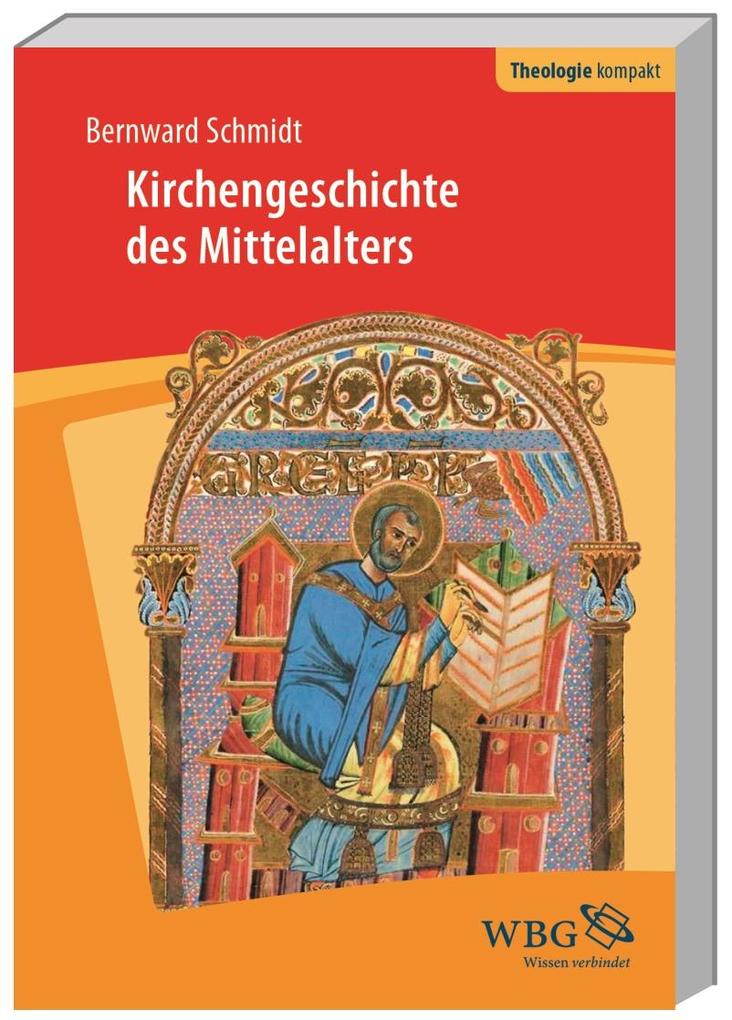 Kirchengeschichte des Mittelalters Bernward Schmidt - Bild 5