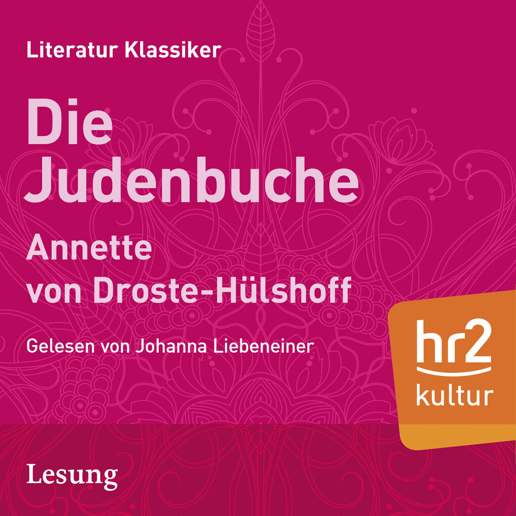 Die Judenbuche - Annette Annette von Droste-Hülshoff