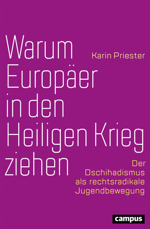 Warum Europäer in den Heiligen Krieg ziehen als eBook von Karin Priester - Campus Verlag