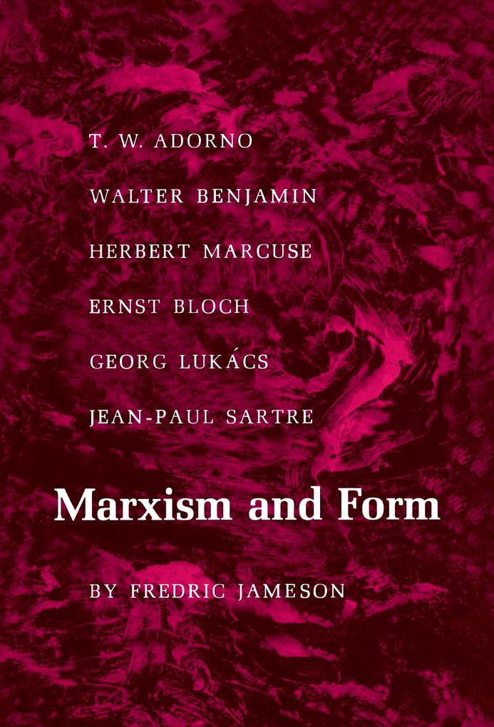 Marxism and Form - Fredric Jameson