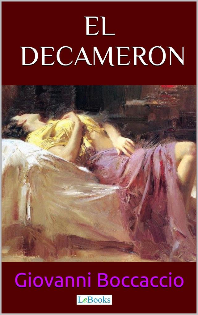 EL DECAMERÓN - Giovanni Boccáccio/ Edições LeBooks