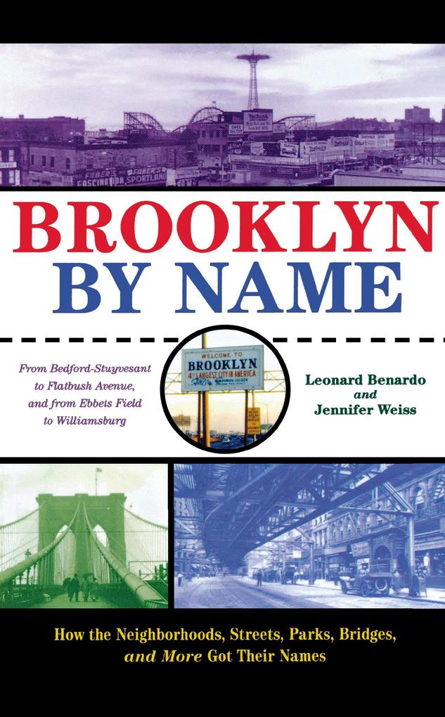 Brooklyn By Name - Leonard Benardo/ Jennifer Weiss