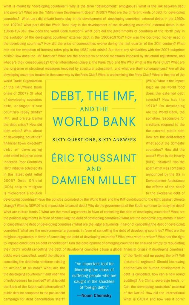 Debt the IMF and the World Bank - Eric Toussaint/ Damien Millet