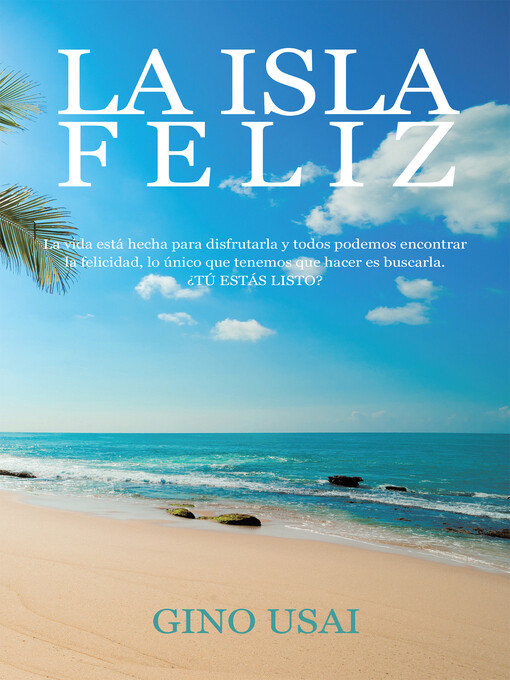La Isla Feliz als eBook von Gino Usai - megustaescribir