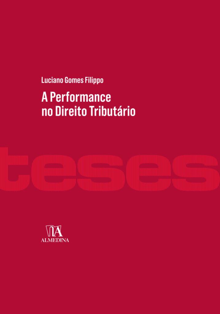 A Performance no Direito Tributário - Luciano Gomes Filippo