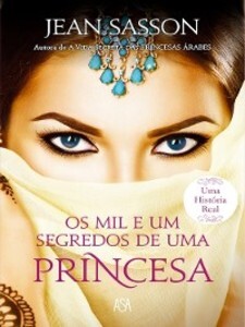 Os Mil e Um Segredos de uma Princesa als eBook von Jean Sasson - Actual Editora
