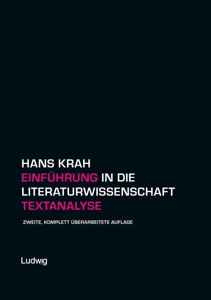 Einführung in die Literaturwissenschaft. Textanalyse - Hans Krah