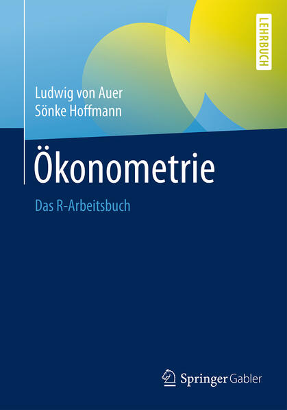 Ökonometrie - Ludwig von Auer/ Sönke Hoffmann