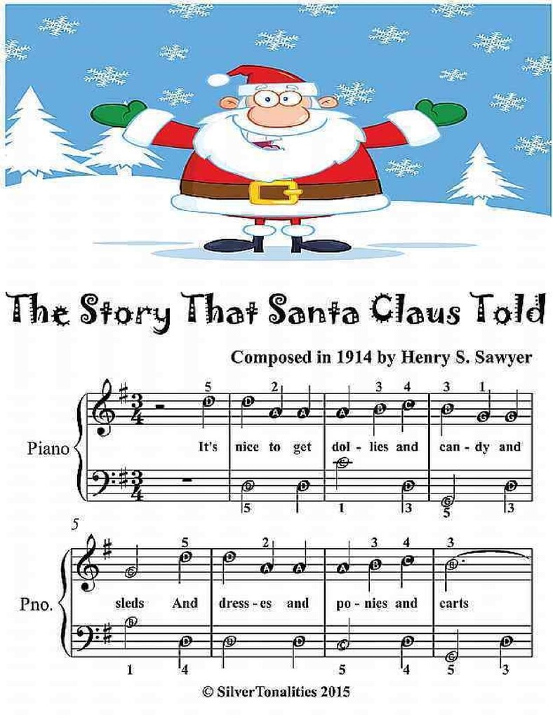 The Story That Santa Claus Told - Easiest Piano Sheet Music Junior Edition als eBook von Silver Tonalities - Lulu.com