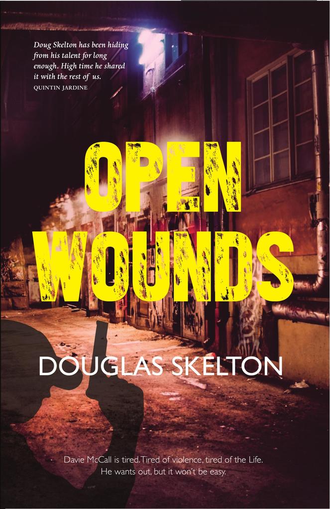 Open Wounds - Douglas Skelton