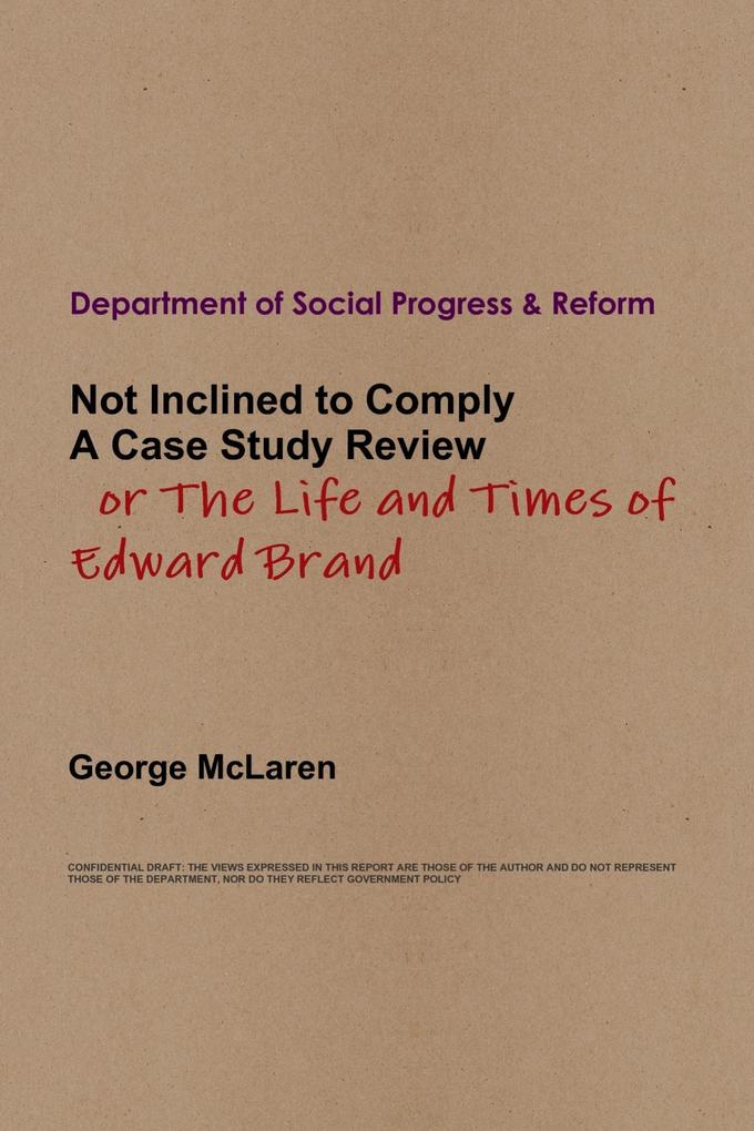 The Life and Times of Edward Brand - George McLaren