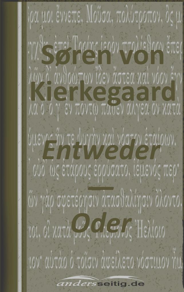 Entweder - Oder - Søren Kierkegaard