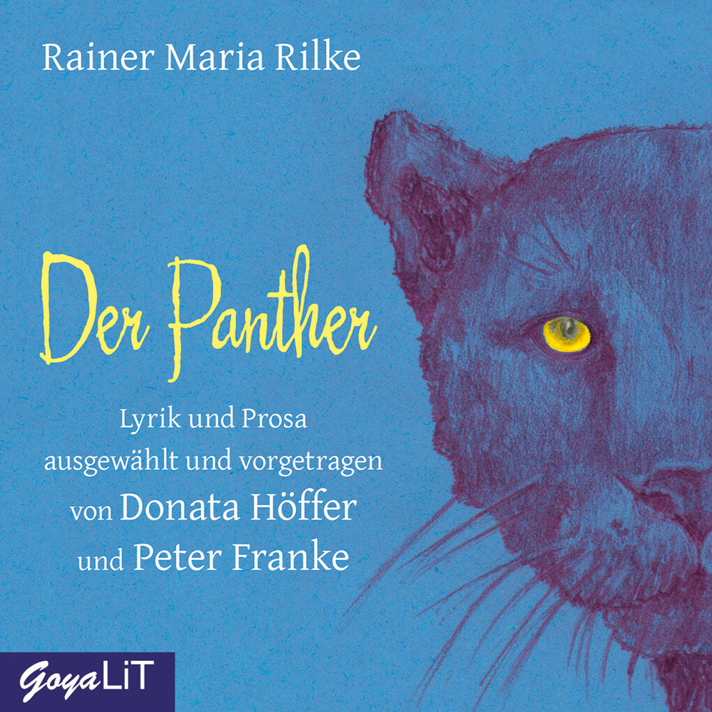 Der Panther - Rainer Maria Rilke